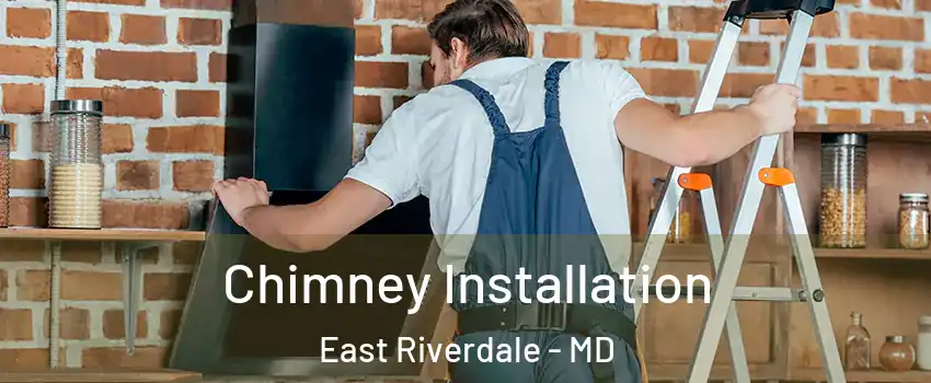  Chimney Installation East Riverdale - MD