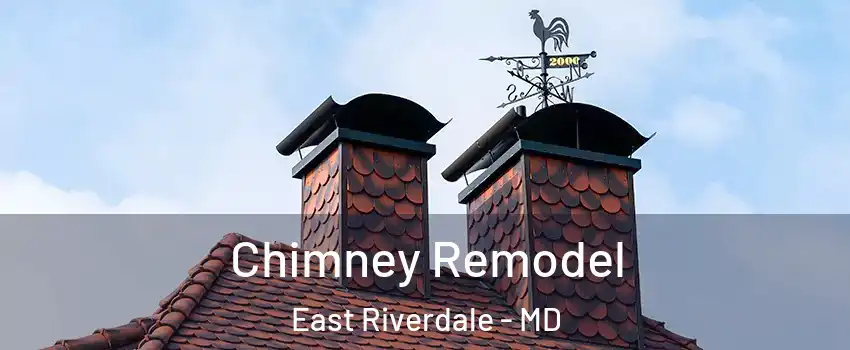 Chimney Remodel East Riverdale - MD
