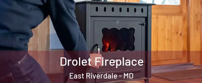  Drolet Fireplace East Riverdale - MD