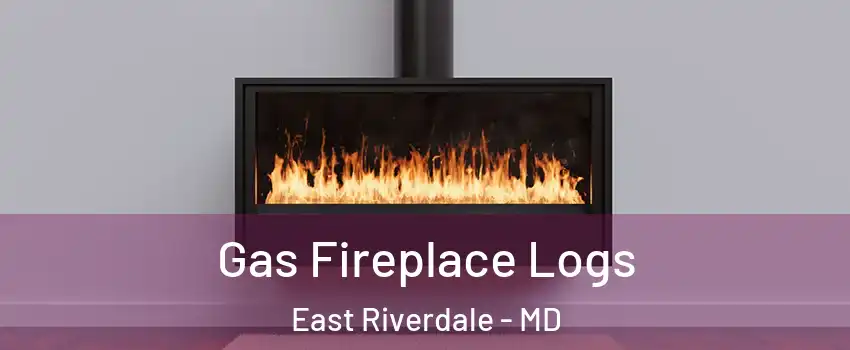  Gas Fireplace Logs East Riverdale - MD