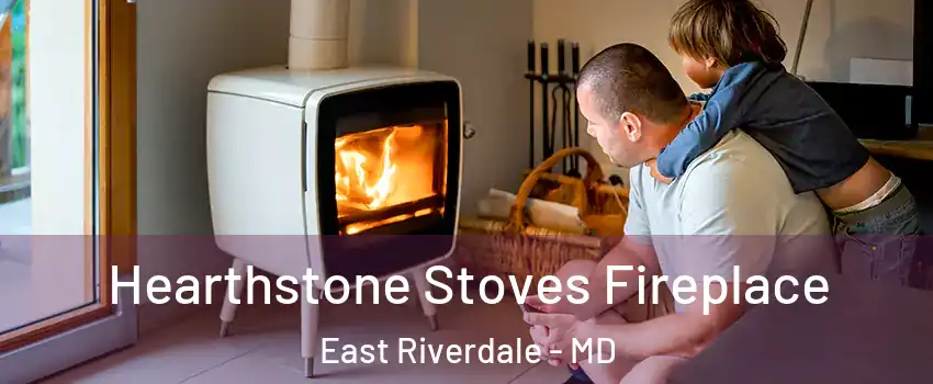  Hearthstone Stoves Fireplace East Riverdale - MD