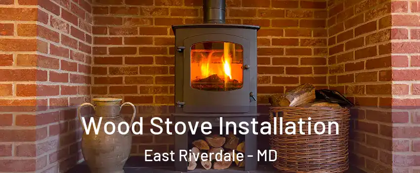  Wood Stove Installation East Riverdale - MD